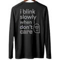 Blink if You’re Bored -*- Men's Full Sleeves T-shirt