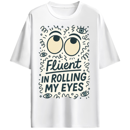 Eye Roll Expert - Unisex Hip Hop Oversized T-Shirt