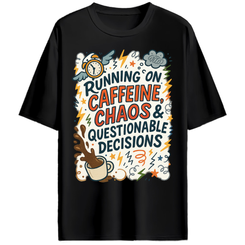 Caffeine & Chaos - Unisex Hip Hop Oversized T-Shirt